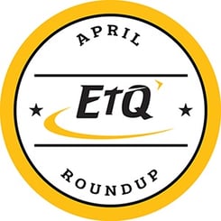 EtQ-RoundUp-APRIL-SMALL_3.jpg
